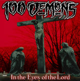 100 DEMONS - In The Eyes Of The Lord LP