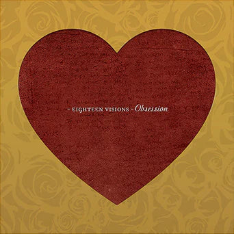 Eighteen Visions - Obsession: Gold Alternate Cover Edition 2XLP ***PRE ORDER***