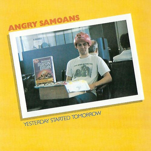 Angry Samoans – Yesterday Started Tomorrow LP