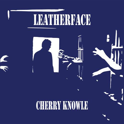 Leatherface – Cherry Knowle LP