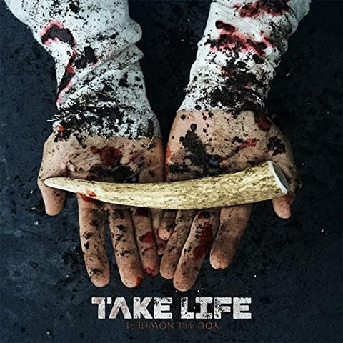 Take Life – You Are Nowhere LP
