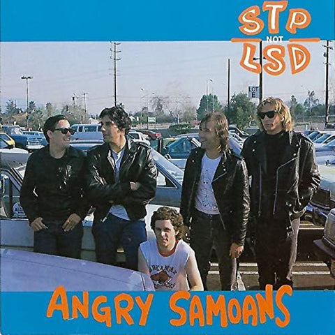 Angry Samoans – STP Not LSD LP