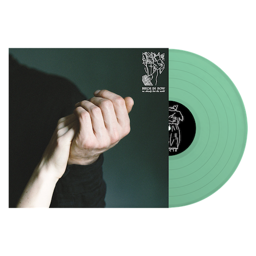 Birds In Row - We Already Lost The World LP ***PRE ORDER***