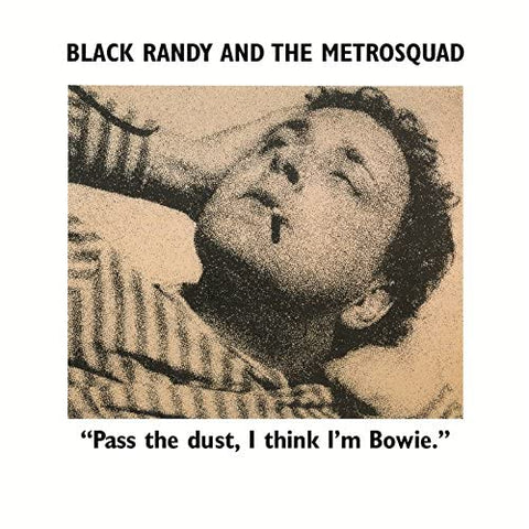 Black Randy And The Metrosquad ‎– Pass The Dust, I Think I'm Bowie LP