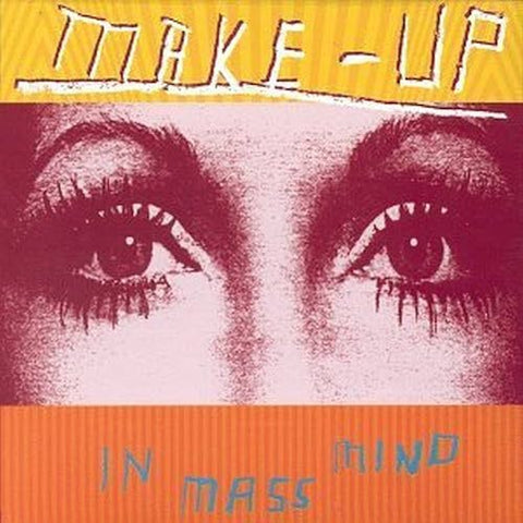 Make Up - In Mass Mind LP