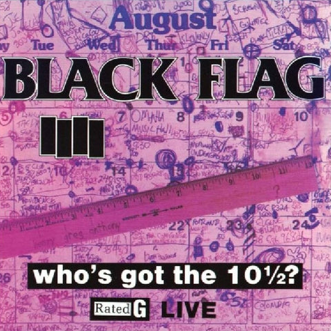 Black Flag – Who's Got The 10½? LP ***PRE ORDER***