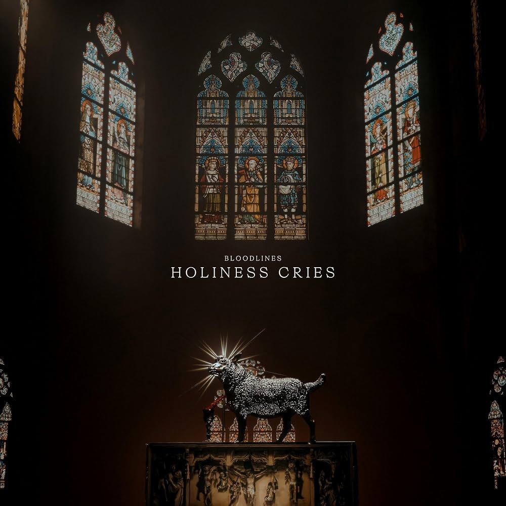 BLOODLINES - HOLINESS CRIES LP