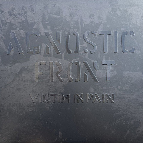 Agnostic Front – Victim In Pain LP