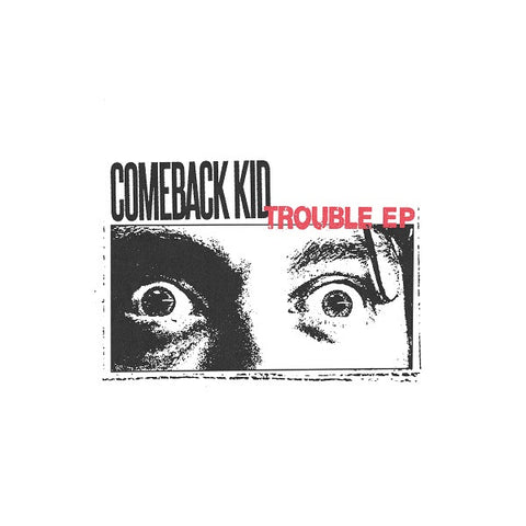 Comeback Kid - Trouble LP
