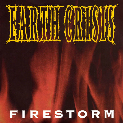 Earth Crisis – Firestorm LP ***