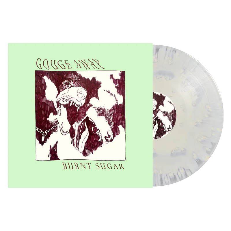 Gouge Away - Burnt Sugar LP