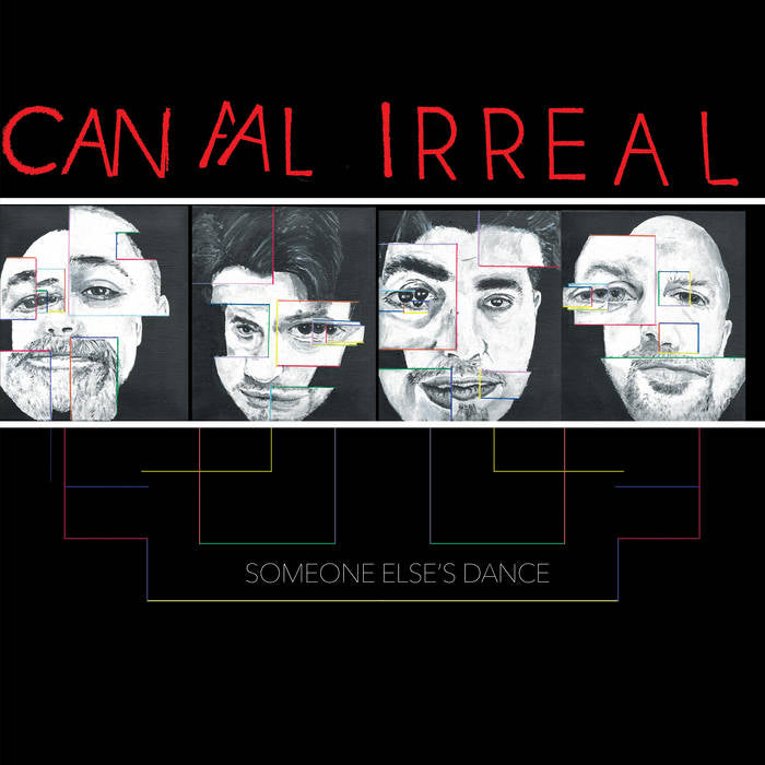 Canal Irreal – Someone Else's Dance LP