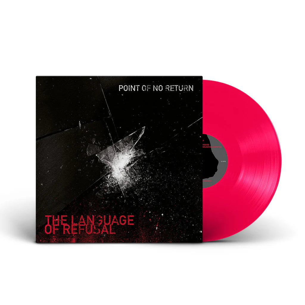 POINT OF NO RETURN - THE LANGUAGE OF REFUSAL LP***