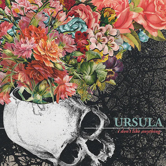 Ursula - I Don't Like Anything LP