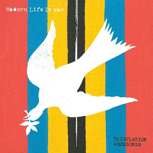 Modern Life Is War - Tribulation Worksongs LP (Second Press)