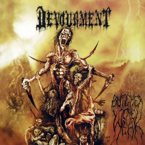 Devourment – Butcher The Weak LP