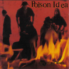 POISON IDEA we must burn オリジナルレコード POISON IDEA - WE MUST BURN 2XLP – Grindpromotion Records