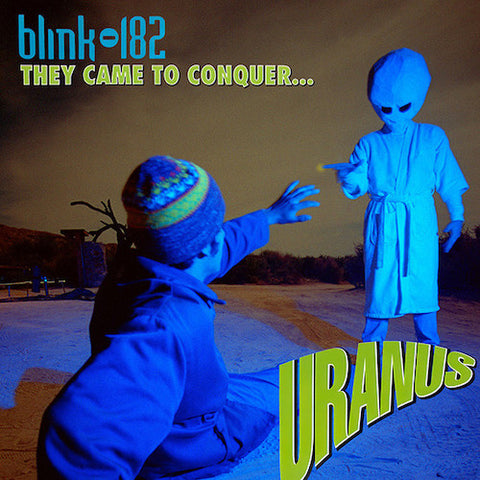 Blink 182 ‎– They Came To Conquer...Uranus 7"