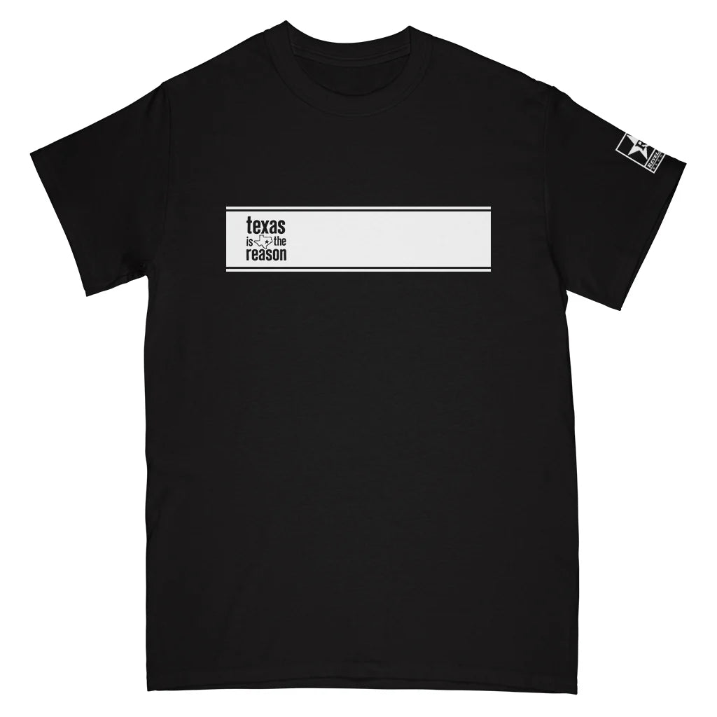 Texas Is The Reason "Original Stripe (Black)" - T-Shirt ***PRE ORDER***