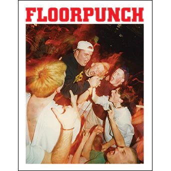 Floorpunch "No Exceptions: 1995-2000" - Book (SECOND EDITION)