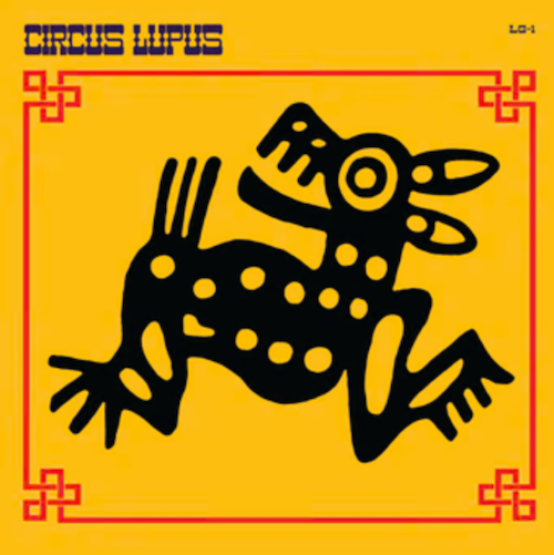 Circus Lupus - Circus Lupus LP