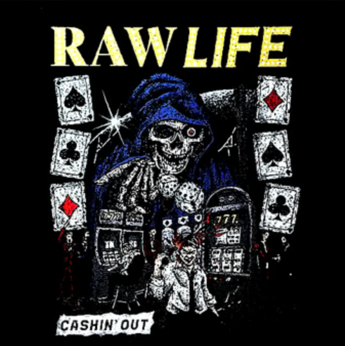 Raw Life - Cashin' Out LP