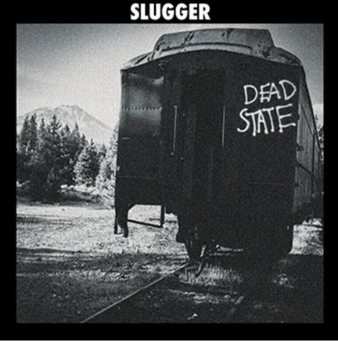 SLUGGER - DEAD STATE LP