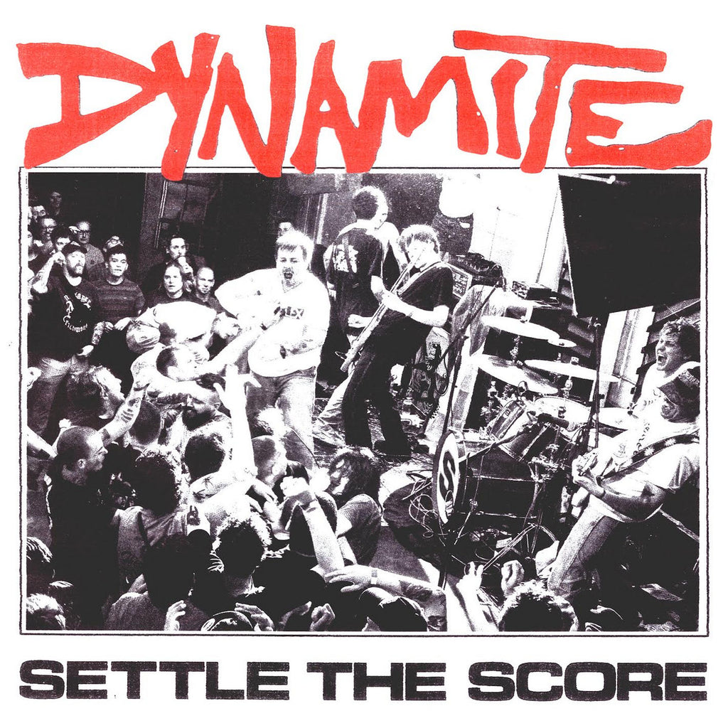 Dynamite - Settle The Score 7" ***PRE ORDER***