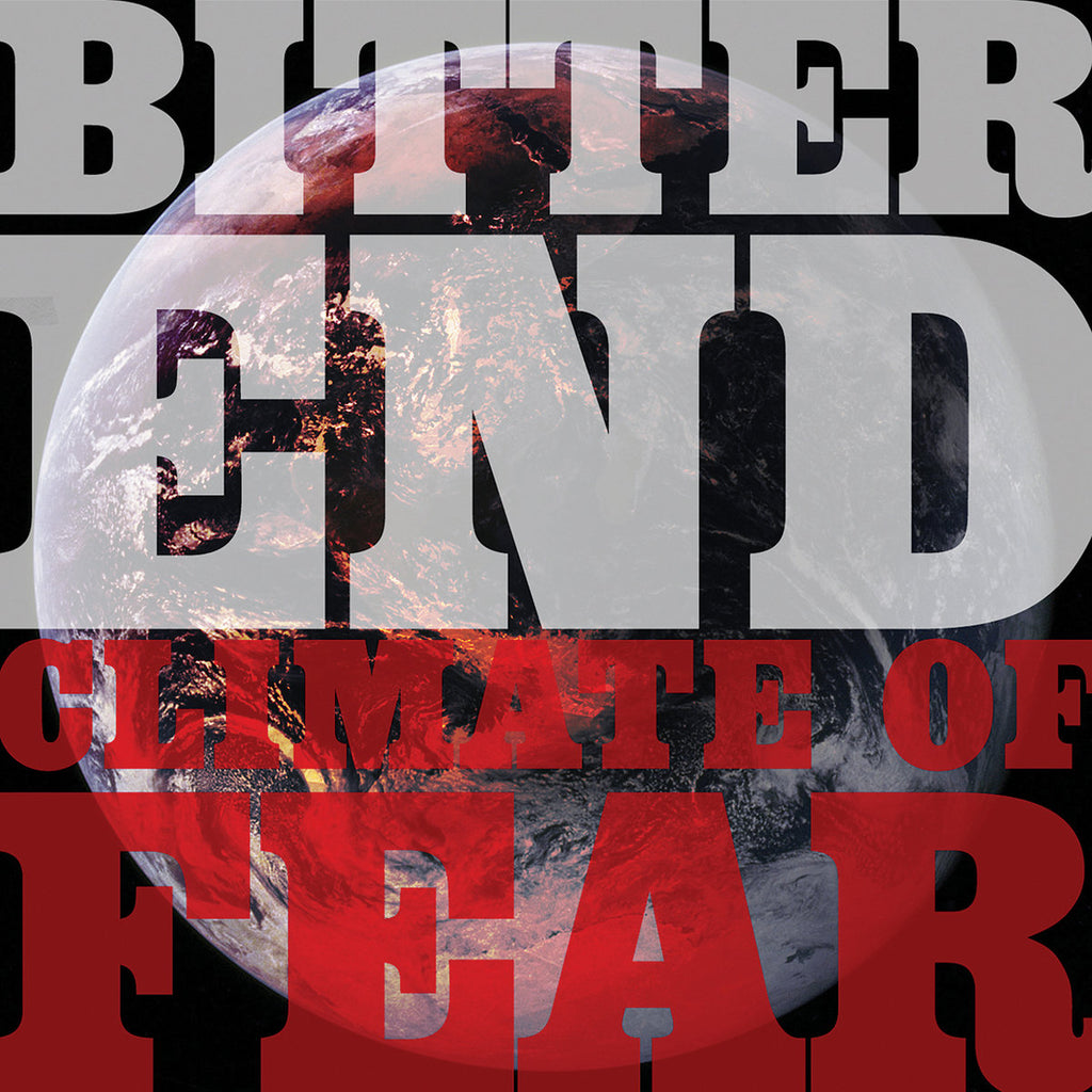 Bitter End - Climate Of Fear LP ***PRE ORDER***