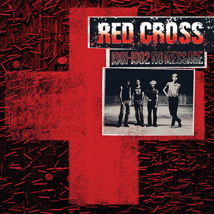 RED CROSS - 1981-1982 NO MESSAGE LP