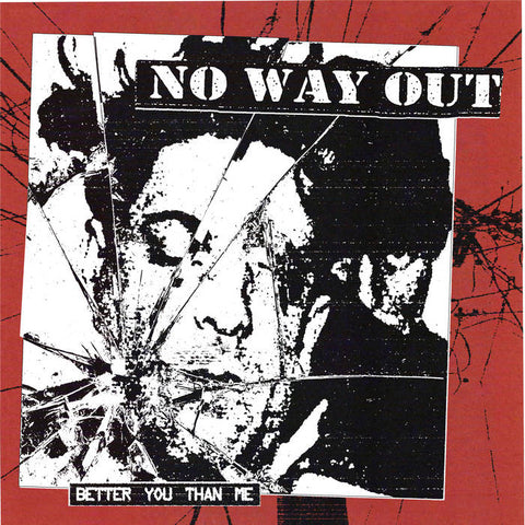 NO WAY OUT - BETTER YOU THAN ME 7" ***PRE ORDER***
