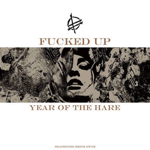 Fucked Up - Year Of The Hare LP ***PRE ORDER***