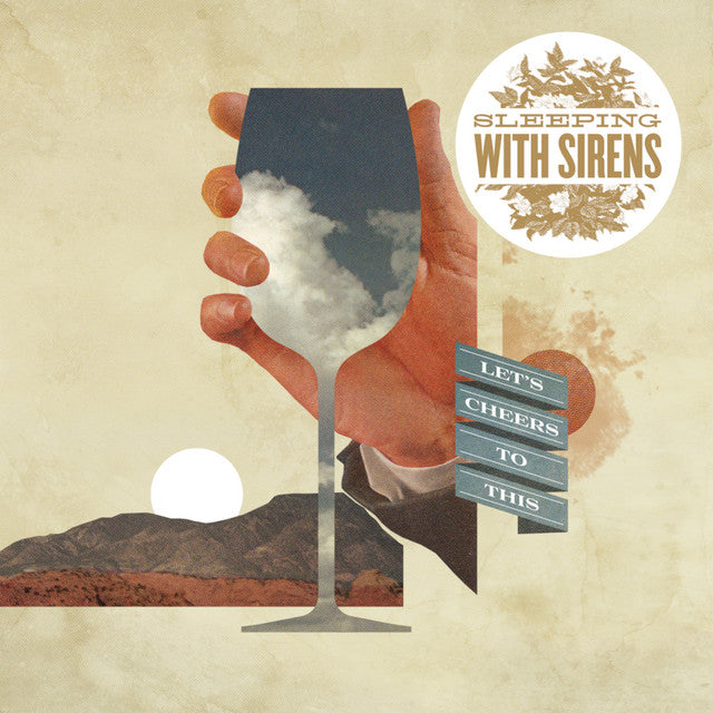 Sleeping With Sirens - Let'S Cheers To This LP ***PRE ORDER***
