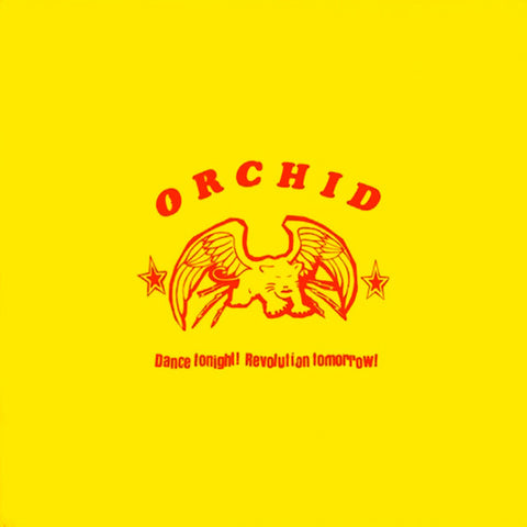Orchid ‎– Dance Tonight! Revolution Tomorrow! 10"