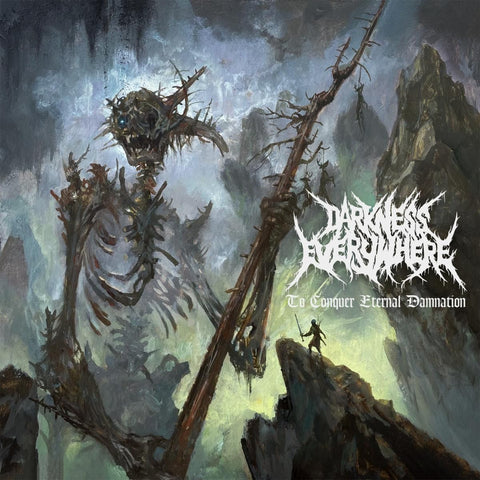 DARKNESS EVERYWHERE - TO CONQUER ETERNAL DAMNATION LP ***PRE ORDER***