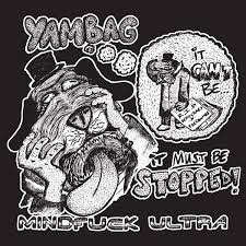 YAMBAG - MINDFUCK ULTRA LP ***