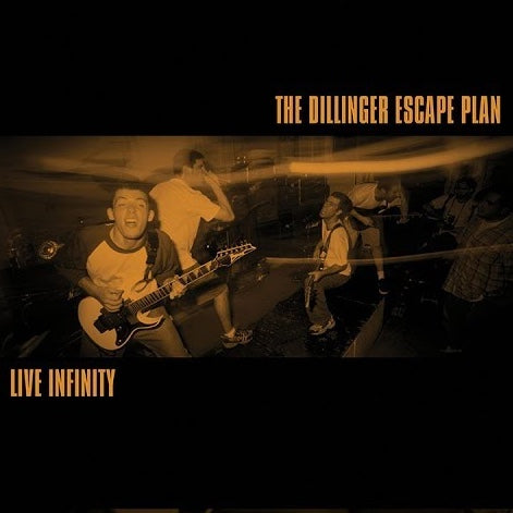 The Dillinger Escape Plan - Live Infinity LP