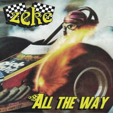 Zeke ‎– All The Way 7"