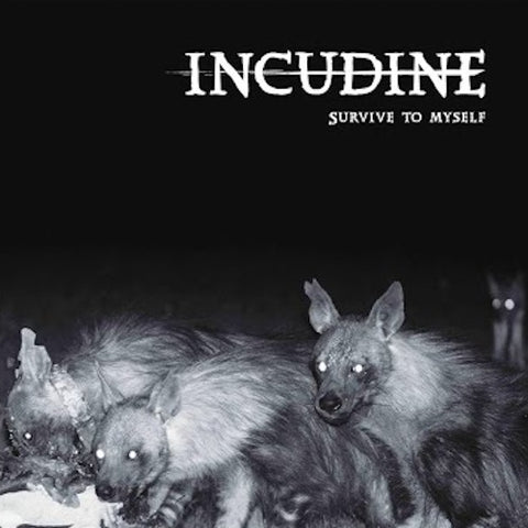 Incudine ‎– Survive To Myself LP