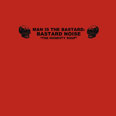 Man Is The Bastard: Bastard Noise* ‎– The Honesty Shop LP