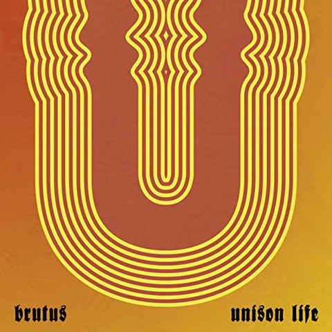 Brutus – Unison Life LP