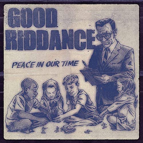 Good Riddance ‎– Peace In Our Time LP
