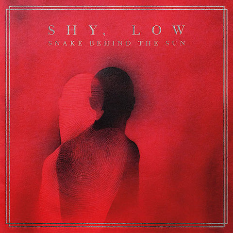 Shy, Low – Snake Behind the Sun 2XLP