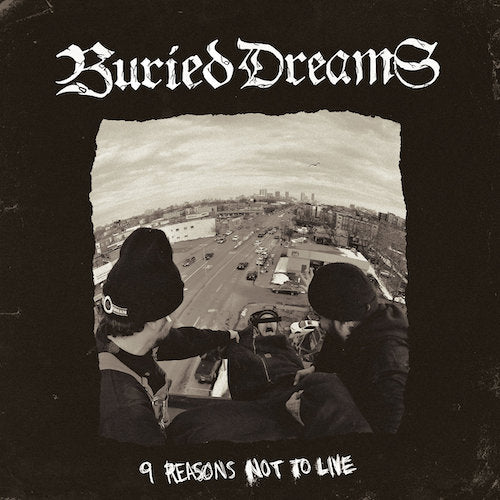 Buried Dreams – 9 Reasons Not To Live LP (White Vinyl) - Grindpromotion Records
