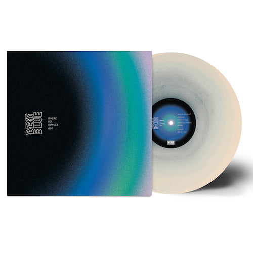 Bent Blue - Where Do Ripples Go LP