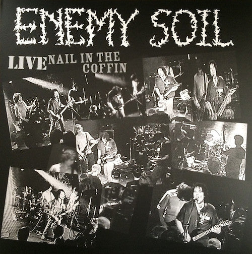 Enemy Soil – Live Nail In The Coffin LP (Limited 200 Copies Hand-Numbered) - Grindpromotion Records
