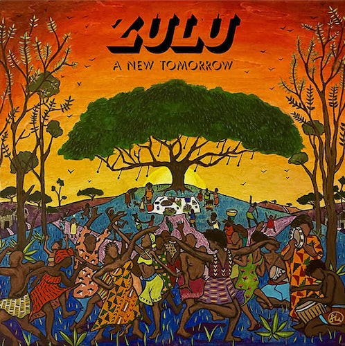 Zulu - A New Tomorrow LP