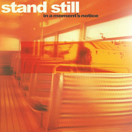 stand-still-in-a-moment-s-notice-lp-grindpromotion-records