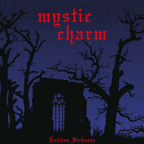Mystic Charm – Endless Sickness LP