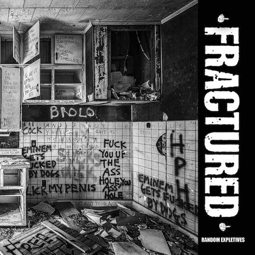 Fractured / Life's Torment – Random Expletives / Ridicule & Disdain 7"